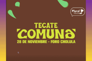 Tecate Comuna 2026 confirma regreso a Puebla; este día será